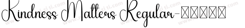 Kindness Matters Regular字体转换